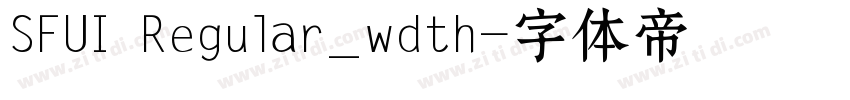 SFUI Regular_wdth字体转换